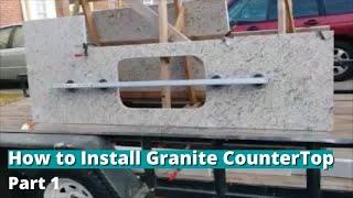 How to Install Granite CounterTop -  Part 1 -  Removing Old Counter and set a new granite Counter