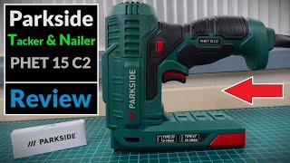 Parkside Electric Tacker & Nailer Model: PHET 15 C2 from Lidl - Tool Review