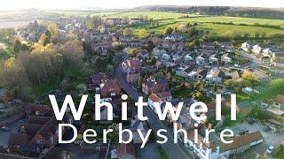 My Home Village - Drone Footage - Whitwell, Derbyshire, United Kingdom 2023