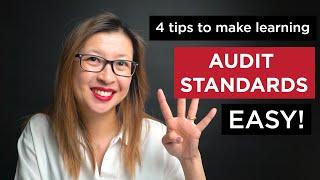 How to learn the auditing standards EASILY! 4 top tips!