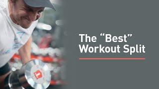 The “Best” Workout Split for Gaining Muscle