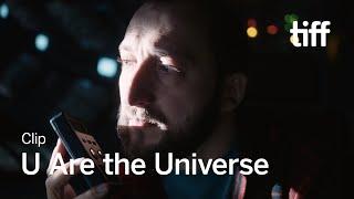 U ARE THE UNIVERSE Clip | TIFF 2024