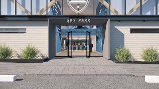 Sky Park - Our Centre of Excellence