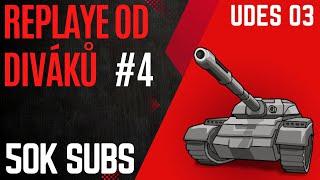 Jen jedno křoví nestačí | UDES 03  Replaye od diváků #4 (50K SUBS!) | WoT