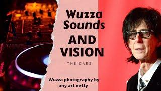 Wuzza Sounds and Vision-Classic Rock-The Cars