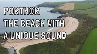 Porthor the beach that squeaks.