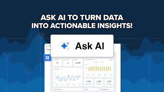 Ask AI to Turn Data into Actionable Insights!