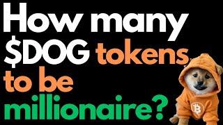 How many DOG•GO•TO•THE•MOON tokens to be a MILLIONAIRE? #runestone #runes #memecoin #doggotothemoon