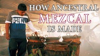 How Ancestral Mezcal Is Made