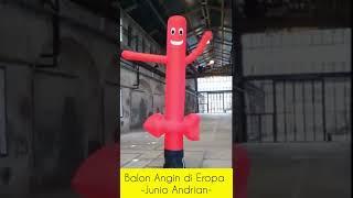 LUCU ! Balon Angin / Sky Dancer di Eropa, banyak jenisnya