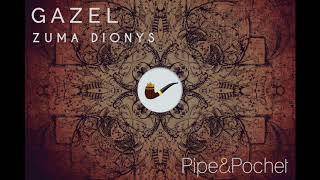 Zuma Dionys - Gazel (Original Mix)