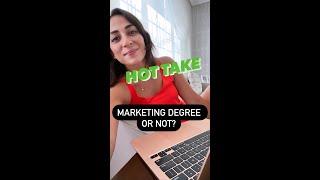 Do you need a marketing degree?