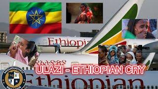 ULAZI - ETHIOPIAN CRY (Deeper Mix)