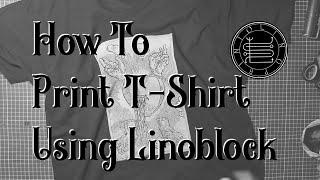 How To Print T-Shirt Using Linoblock