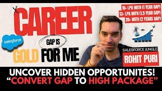 Career gap to high package? How? | #salesforce | #salesforcedeveloper