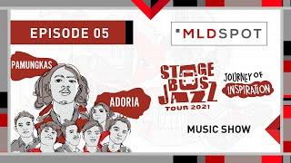 MLDSPOT Stage Bus Jazz Tour 2021: Music Show | Adoria & Pamungkas