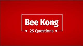 25 Questions w Bee Kong