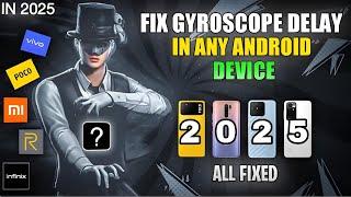 GYRO DELAY FIX 100% WITH HAND FROOF. HOW TO FIX GYRO DELAY ANY DEVICE ..??