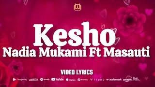 Nadia Mukami Ft Masauti _ Kesho (Officia Lyrics)