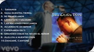 Sana Nuestra Tierra Álbum Completo (Marcos Witt 2001)