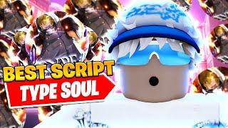 *UPDATED* Best Type Soul Kill Aura Script *Auto Parry*