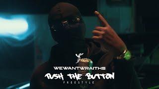 wewantwraiths - Push The Button (Freestyle)