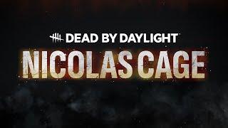 Dead by Daylight: Nicolas Cage | Teaser