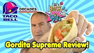 Taco Bell Gordita Supreme Review Off The Decades Menu! 