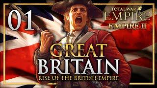 RISE OF THE BRITISH EMPIRE! Empire Total War: Empire 2 Mod - Great Britain Campaign #1