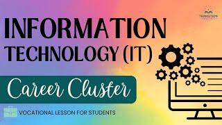 Information Technology (IT) - CAREER CLUSTERS Student Job Skills Lesson