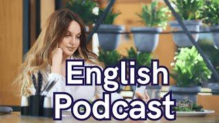 Learn English with podcast  conversation  |  eposide 4 | Podcast to improve english listening