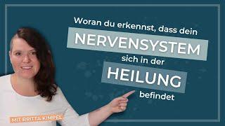 Woran du erkennst, dass Nervensystem-Heilung stattfindet