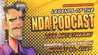 Legends of the NDA Podcast ️ - Aug 30, 2024 "Dark Knight Drawing & Copics"