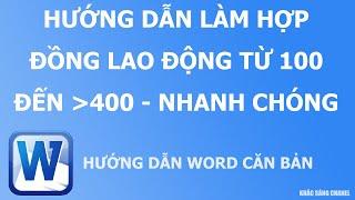 Hướng dẫn soạn hợp đồng lao động số lượng từ 100 đến 400 người nhanh chóng chuẩn xác không bị lỗi Tấ