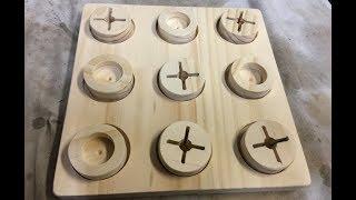 How to Make a Wooden Tic Tac Toe Set