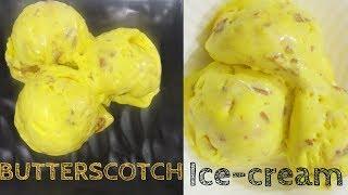 Butterscotch Ice cream | Butterscotch Ice Cream Recipe | Butterscotch Ice Cream Recipe in Hindi