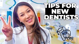 Tips for NEW DENTISTS: Your first JOB