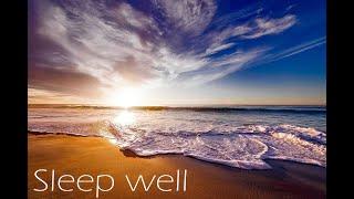 Sleep Relaxed - Music to Sleep and Help You Have a Good Night's Sleep