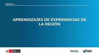 SESIÓN 4: Aprendizajes de experiencias de la región