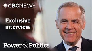 Exclusive interview with Prime Minister Mark Carney | Power & Politics