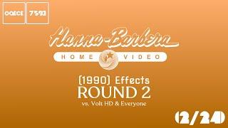 Hanna Barbera Home Video (1990) Effects Round 2 vs. Volt HD & Everyone (2/24)