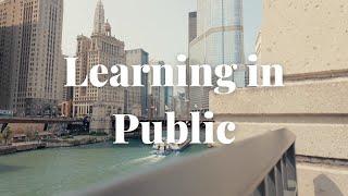 Learning in Public | Creating a nostalgic vlog of Chicago