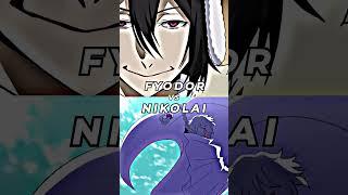  Nikolai vs Fyodor | Who Would Win?  Bungo Stray Dogs Edit