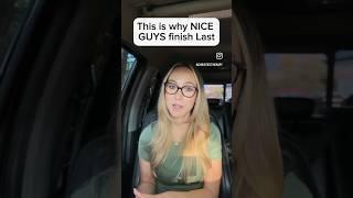 THIS IS WHY NICE GUYS FINISH LAST..#mensdatingadvice #datingcoach #relationshipadvice