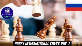 HAPPY INTERNATIONAL CHESS DAY | CHESS IN RUSSIA | FRIENDSHIP HOUSE | #CHESS WINNERS OF #RUSSIA