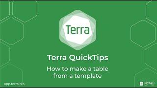 Terra Quick Tip: How to create a table from a template