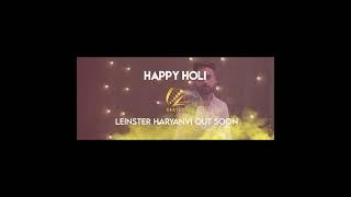 Holi Anthem 2021 | Music Nasha | G Skillz | Out Soon On Leinster Haryanvi | Subscribe Us