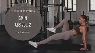6 MIN ABS VOL. 2 | Workout by Evelina