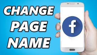 How to Change Facebook Page Name in 2024 (Android & IOS)