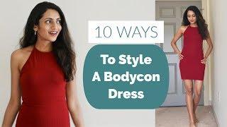 10 Different Ways To Style A BODYCON DRESS | 1 Dress 10 Styles | Himani Aggarwal